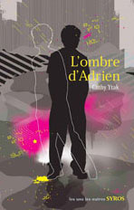 L'ombre d'Adrien, roman ado