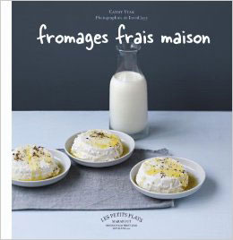 Fromages frais maison, livre cuisine