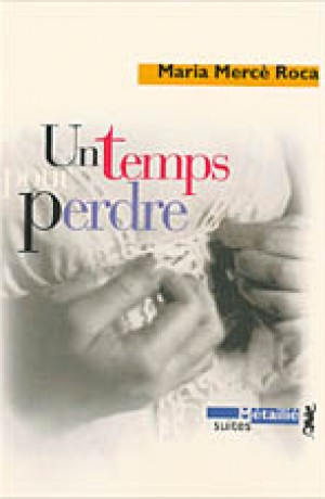 Un temps pour perdre