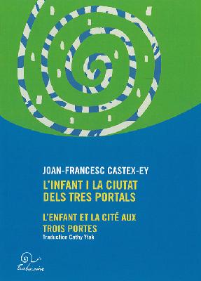 couverture livre l'enfant et la cité aux trois portes